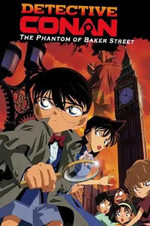 Poster to the movie "Detective Conan: The Phantom of Baker Street" #803140