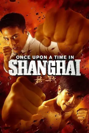 Once Upon a Time in Shanghai