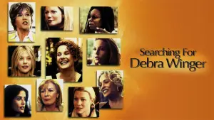 Backdrop to the movie "Searching for Debra Winger" #806960