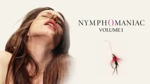 Nymphomaniac: Vol. I