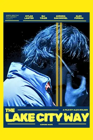 Poster to the movie "The Lake City Way" #551661
