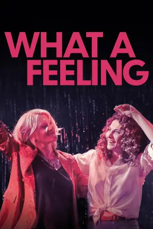 Poster to the movie "What a Feeling" #768109