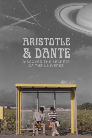 Poster to the movie "Aristotle and Dante Discover the Secrets of the Universe" #190344
