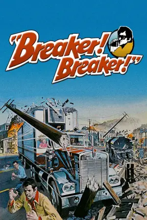Poster to the movie "Breaker! Breaker!" #742533