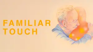 Backdrop to the movie "Familiar Touch" #786498