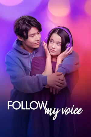 Poster to the movie "Follow My Voice" #578514