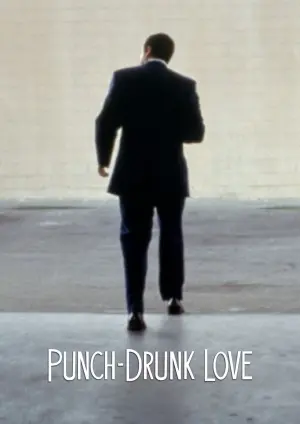 Poster to the movie "Punch-Drunk Love" #92957