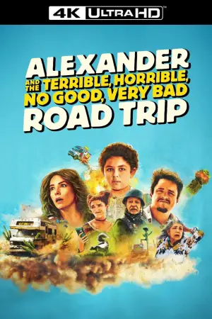 Poster to the movie "Alexander and the Terrible, Horrible, No Good, Very Bad Road Trip" #669168