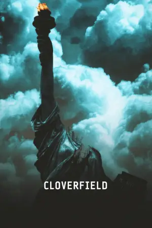 Poster to the movie "Cloverfield" #632639
