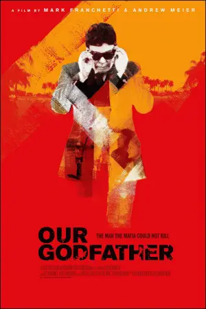 Poster to the movie "Our Godfather" #806796