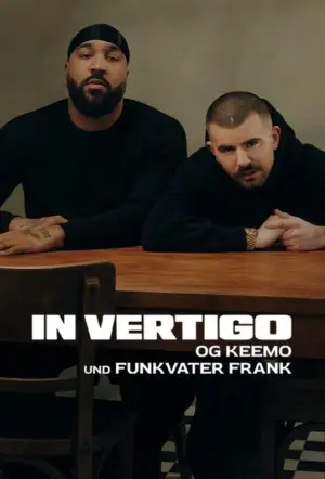 Poster to the movie "IN VERTIGO - OG Keemo und Funkvater Frank" #843863