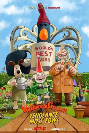Poster to the movie "Wallace & Gromit: Vengeance Most Fowl" #610024