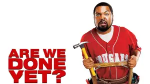 Backdrop to the movie "Are We Done Yet?" #902629