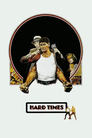 Poster to the movie "Hard Times" #360184