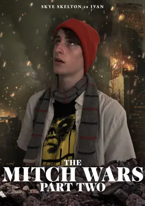 Poster to the movie "The Mitch Wars: Part Two" #427377