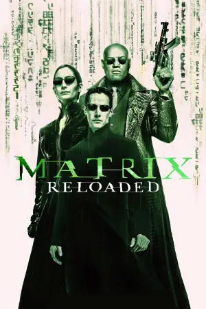 Poster to the movie "The Matrix Reloaded" #591887