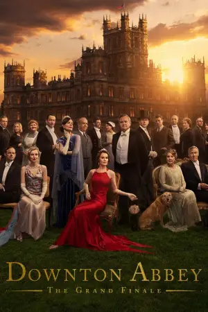 Poster to the movie "Downton Abbey: The Grand Finale" #573472