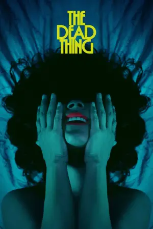 Movie poster "The Dead Thing"