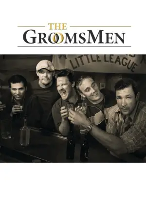 Poster to the movie "The Groomsmen" #663605