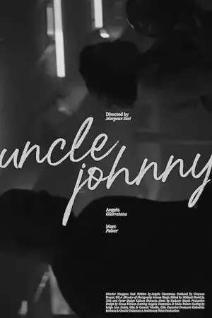 Poster to the movie "Uncle Johnny" #919829