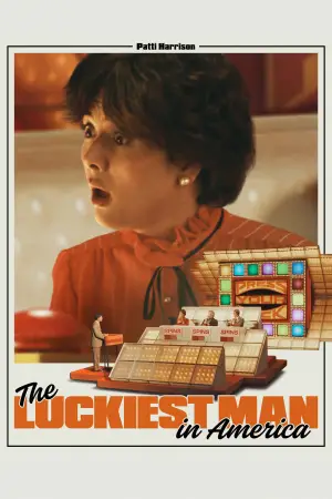 Poster to the movie "The Luckiest Man in America" #671943