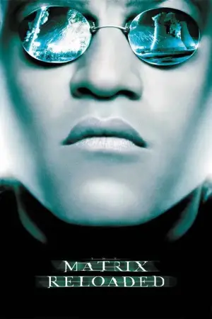 Poster to the movie "The Matrix Reloaded" #591989