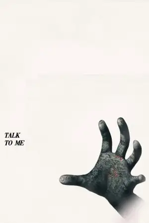 Poster to the movie "Talk to Me" #747218
