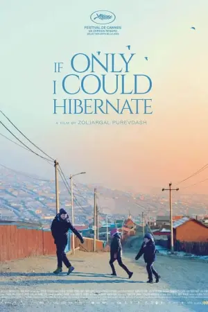 Poster to the movie "If Only I Could Hibernate" #198567