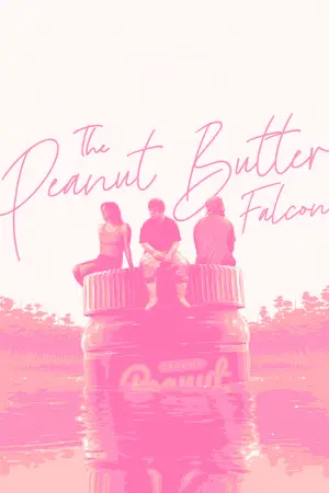 Poster to the movie "The Peanut Butter Falcon" #218730