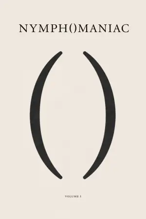 Poster to the movie "Nymphomaniac: Vol. I" #696933