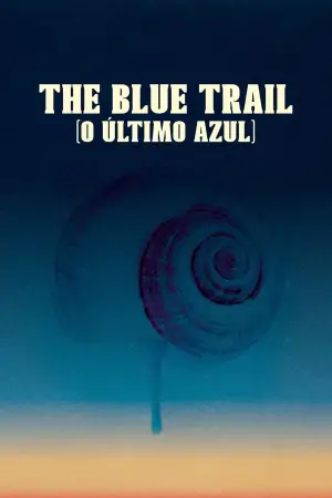 Poster to the movie "The Blue Trail" #523038