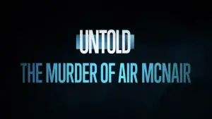 Backdrop to the movie "Untold: The Murder of Air McNair" #864374