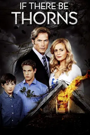 Poster to the movie "If There Be Thorns" #949396