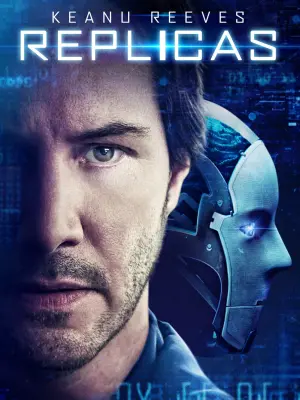 Poster to the movie "Replicas" #108379