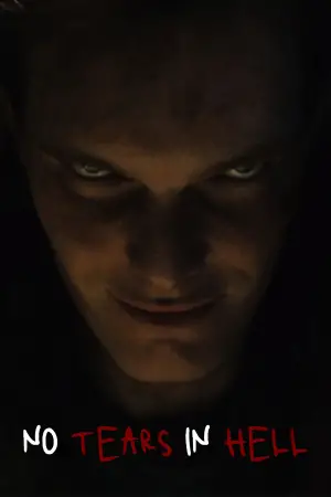 Poster to the movie "No Tears in Hell" #646920