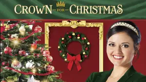 Watch film Crown for Christmas | Королевское Рождество - Trailer