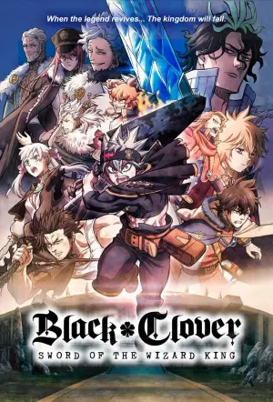 Poster to the movie "Black Clover: Sword of the Wizard King" #16495