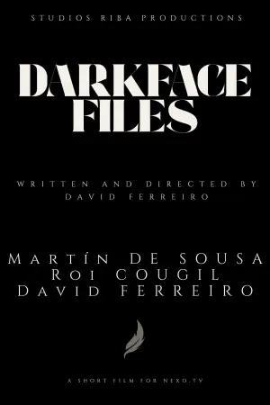 Poster to the movie "Darkface Files" #837842