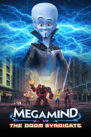Poster to the movie "Megamind vs the Doom Syndicate" #616457