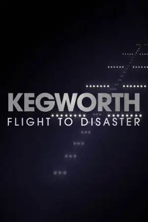 Poster to the movie "Kegworth: Flight to Disaster" #543232