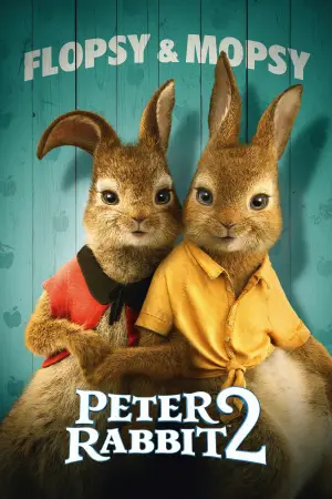 Poster to the movie "Peter Rabbit 2: The Runaway" #645787