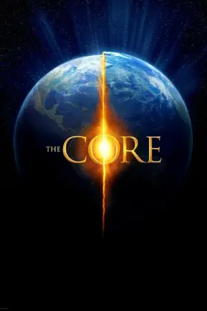 Poster to the movie "The Core" #78694