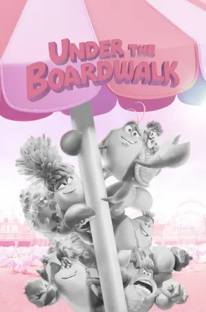 Poster to the movie "Under the Boardwalk" #757563