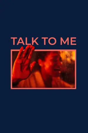 Poster to the movie "Talk to Me" #4808