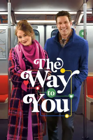 Poster to the movie "The Way to You" #781630