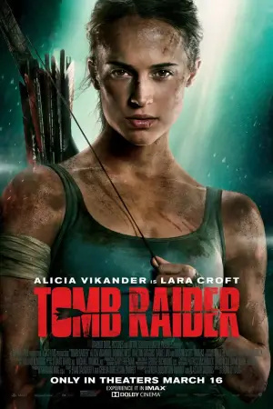 Poster to the movie "Tomb Raider" #620359
