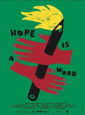 Poster to the movie "Hope is a Word" #917270