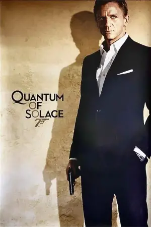 Poster to the movie "Quantum of Solace" #620563