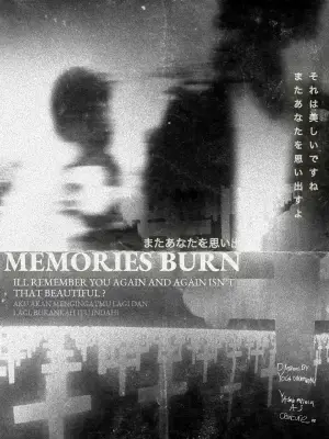 Poster to the movie "Memories Burn" #568031