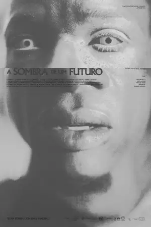 Poster to the movie "Shadow of a Future" #801069
